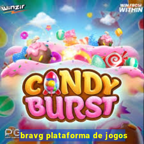 bravg plataforma de jogos